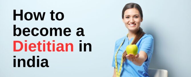 How to become a Dietitian in india